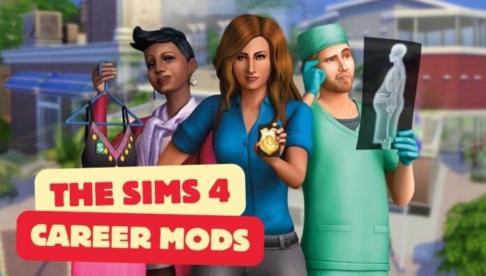 The Sims 4 Career Mods