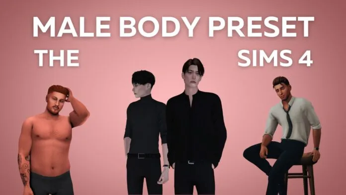 The Sims 4 Male Body Preset